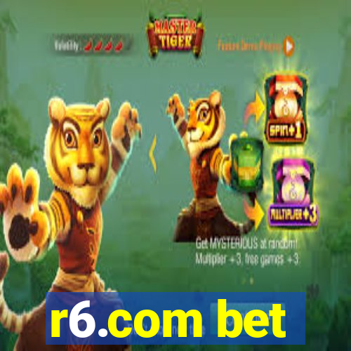 r6.com bet